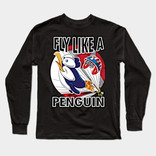 Penguin Fly Like Penguin Long Sleeve T-Shirt